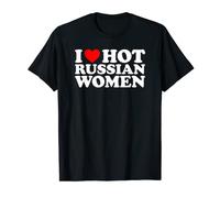 I Love Hot Russian Women T-Shirt