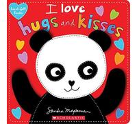 I Love Hugs And Kisses (Heart-Felt Books)
