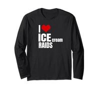 I Love Ice Cream Raids Funny Political Tees Manche Longue
