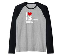 I Love Ice Cream Raids Funny Political Tees Manche Raglan