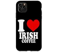 I Love Irish Coffee Coque pour iPhone 11 Pro Max