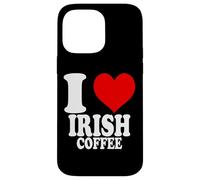 I Love Irish Coffee Coque pour iPhone 14 Pro Max