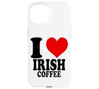I Love Irish Coffee Coque pour iPhone 15