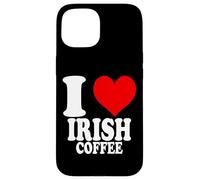 I Love Irish Coffee Coque pour iPhone 15