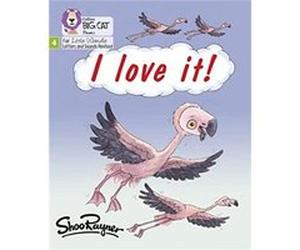 I love it by Shoo Rayner Paperback Book Shoo Rayner (Auteur)