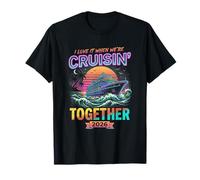 I Love It When Were Cruising Together 2026 Matching Cruise T-Shirt