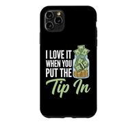I Love It When You Put The Tip in - Barman Fun Bartender Coque pour iPhone 11 Pro Max