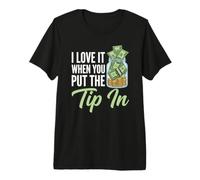 I Love It When You Put The Tip in - Barman Fun Bartender T-Shirt Haut de Gamme