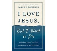 I Love Jesus, But I Want To Die