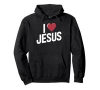 I Love Jesus Message Fort Chrétien Religion Foi Sweat à Capuche