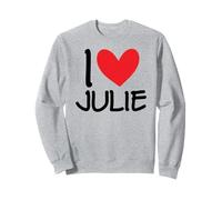 I Love Julie Nom personnalisé Fille Femme BFF Friend Cœur Sweatshirt