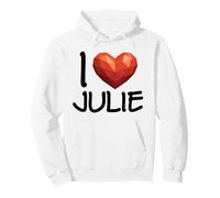 I Love Julie Nom personnalisé pour Femme Cœur BFF Amie Fille Sweat à Capuche