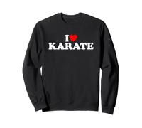 I Love Karate Sweatshirt