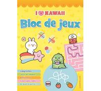 I love Kawaii - Bloc de jeux - Collectif - Chantecler - broché - Livre-jeu
