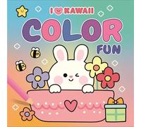 I love Kawaii Color fun - Collectif - Chantecler - broché - Document jeunesse