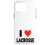 I Love Lacrosse - Heart Midfield Defense Goalie Sport Attack Coque pour iPhone 16 Pro Max