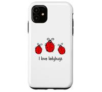 I Love Ladybugs Insects Coccinelle Coccinelle Coccinelle Coque pour iPhone 11