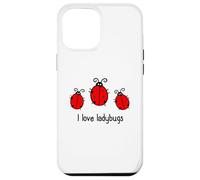 I Love Ladybugs Insects Coccinelle Coccinelle Coccinelle Coque pour iPhone 12 Pro Max