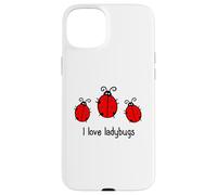 I Love Ladybugs Insects Coccinelle Coccinelle Coccinelle Coque pour iPhone 15 Plus