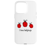 I Love Ladybugs Insects Coccinelle Coccinelle Coccinelle Coque pour iPhone 15 Pro Max
