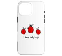 I Love Ladybugs Insects Coccinelle Coccinelle Coccinelle Coque pour iPhone 16 Pro Max