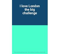 I love London the big challenge