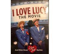 I Love Lucy: The Movie and Other Rarities