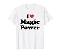 I Love Magic Power T-Shirt