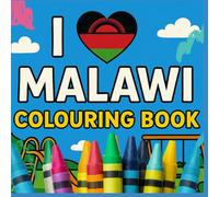 I love Malawi Colouring Book