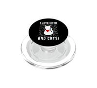 I Love Math and Cats! - Amoureux des mathématiques et des Chats, Professeur de mathématiques PopSockets PopGrip pour MagSafe