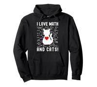 I Love Math and Cats! - Amoureux des mathématiques et des Chats, Professeur de mathématiques Sweat à Capuche