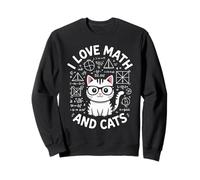 I Love Math and Cats Chat Nerd Prof Maths Cadeau Sweatshirt