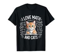 I Love Math and Cats Mathématiques Chat Mathématiques Drôle Mathématiques T-Shirt