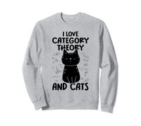 I Love Math and Cats - Théorie des catégories amusante Sweatshirt
