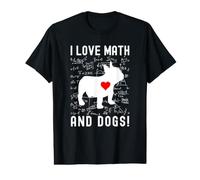 I Love Math and Dogs - Amoureux des Chiens, Professeur de mathématiques, Amoureux des mathématiques T-Shirt Graphique avec Valeur