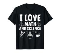 I Love Math And Science Mathématiques Science Geek Math T-Shirt