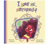 I Love Me, Naturally