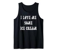I Love Me Some Ice Cream Débardeur