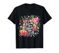 I Love Me You Should Too Parcours d’estime de soi - T-Shirt