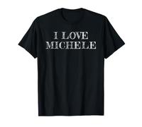 I Love Michele, J'aime Michele T-Shirt