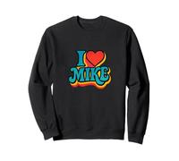 I Love Mike Cœur avec nom Romantique Sweatshirt