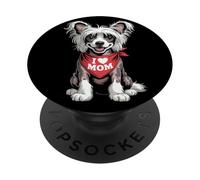 I Love Mom Chinois Crested Dog Lover Fête des Mères PopSockets PopGrip Adhésif