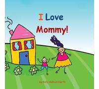 I Love Mommy!: 1 boy