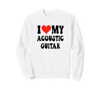 I Love My Acoustic Guitar - Heart Band Guitarist Music Rock Sweatshirt