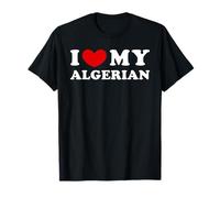 I Love My Algerian, J'aime mon algérien T-Shirt