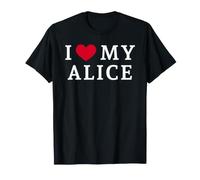 I Love My Alice, J'aime Mon Alice T-Shirt
