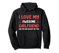 I Love My Awesome Girlfriend and Yes She Bought Me This Sweat à Capuche
