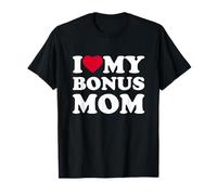 I Love My Bonus Mom Heart Family T-Shirt
