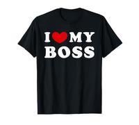 I Love My Boss, J'aime mon patron T-Shirt