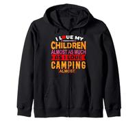 I Love My Children Almost As Much As I Love Camping Camper Sweat à Capuche